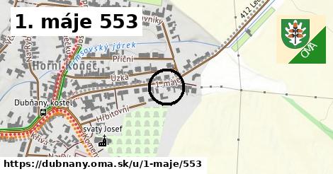 1. máje 553, Dubňany