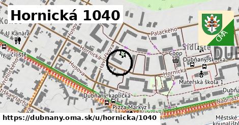 Hornická 1040, Dubňany