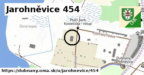 Jarohněvice 454, Dubňany