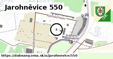 Jarohněvice 550, Dubňany