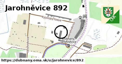 Jarohněvice 892, Dubňany