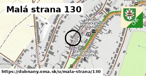 Malá strana 130, Dubňany