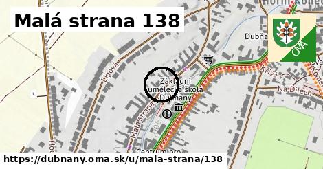 Malá strana 138, Dubňany