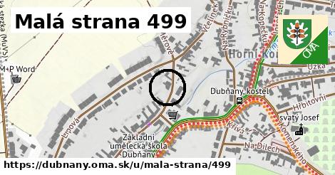 Malá strana 499, Dubňany