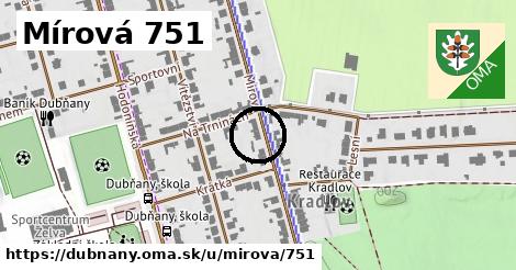 Mírová 751, Dubňany