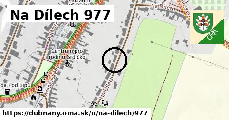 Na Dílech 977, Dubňany