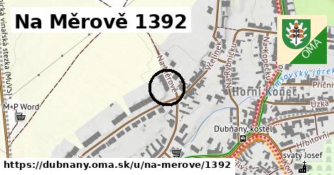 Na Měrově 1392, Dubňany