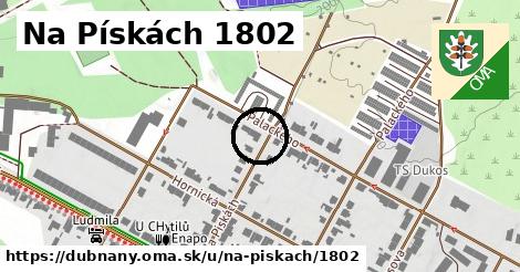 Na Pískách 1802, Dubňany