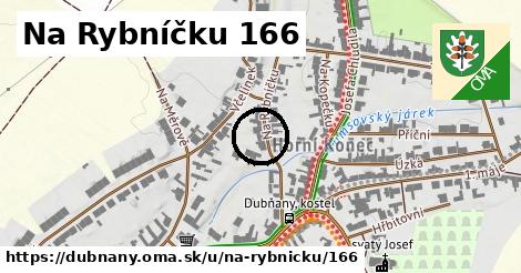 Na Rybníčku 166, Dubňany