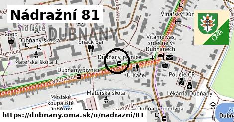 Nádražní 81, Dubňany