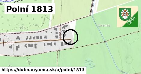 Polní 1813, Dubňany