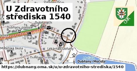 U Zdravotního střediska 1540, Dubňany