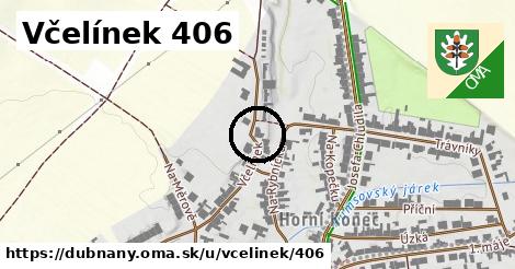 Včelínek 406, Dubňany