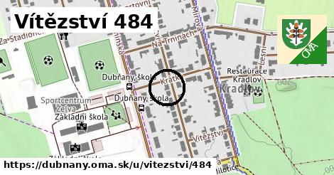 Vítězství 484, Dubňany