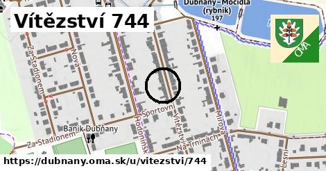 Vítězství 744, Dubňany