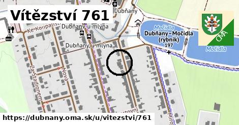 Vítězství 761, Dubňany