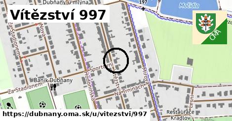 Vítězství 997, Dubňany