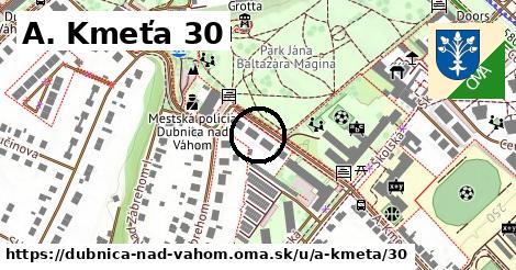 A. Kmeťa 30, Dubnica nad Váhom