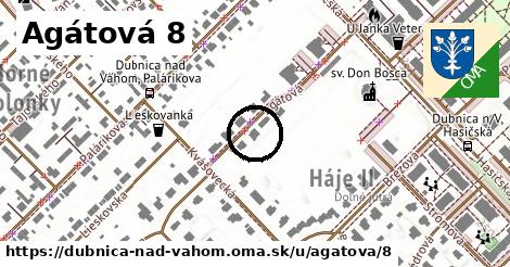 Agátová 8, Dubnica nad Váhom