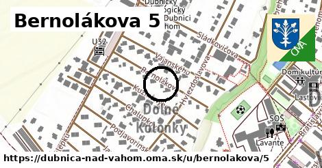 Bernolákova 5, Dubnica nad Váhom