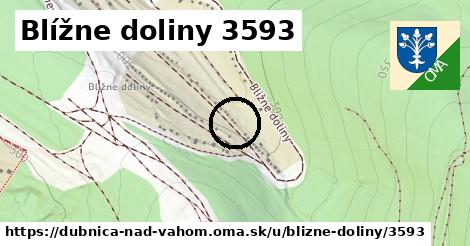 Blížne doliny 3593, Dubnica nad Váhom