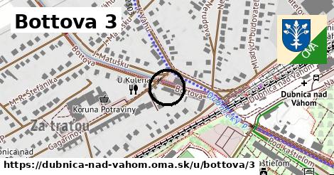 Bottova 3, Dubnica nad Váhom