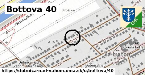 Bottova 40, Dubnica nad Váhom