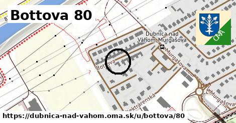 Bottova 80, Dubnica nad Váhom