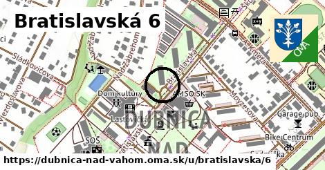 Bratislavská 6, Dubnica nad Váhom