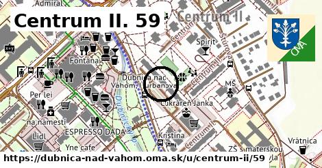 Centrum II. 59, Dubnica nad Váhom