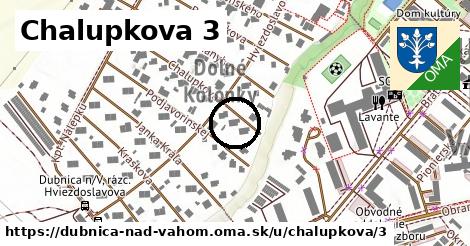Chalupkova 3, Dubnica nad Váhom