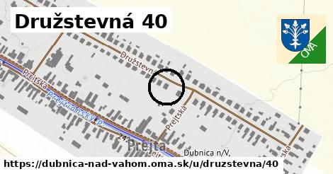 Družstevná 40, Dubnica nad Váhom