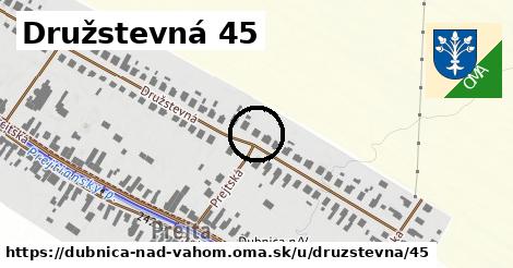 Družstevná 45, Dubnica nad Váhom