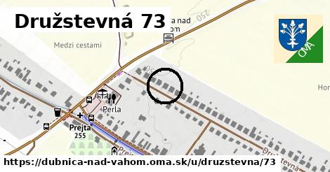 Družstevná 73, Dubnica nad Váhom