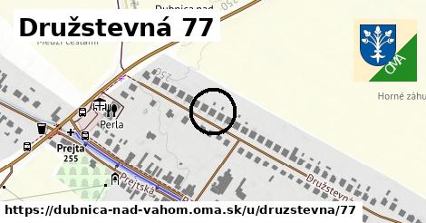 Družstevná 77, Dubnica nad Váhom