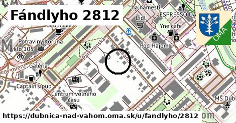 Fándlyho 2812, Dubnica nad Váhom