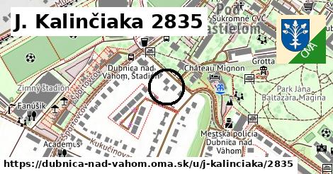 J. Kalinčiaka 2835, Dubnica nad Váhom