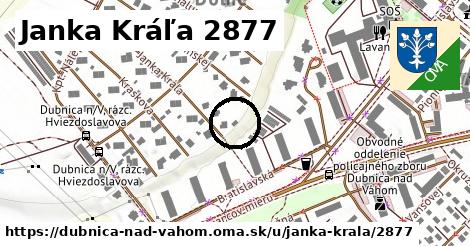 Janka Kráľa 2877, Dubnica nad Váhom