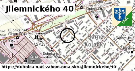 Jilemnického 40, Dubnica nad Váhom