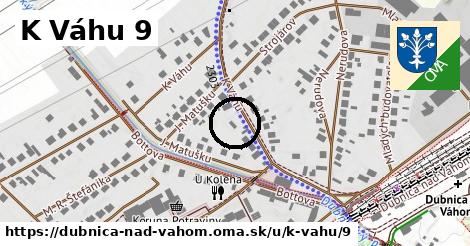 K Váhu 9, Dubnica nad Váhom