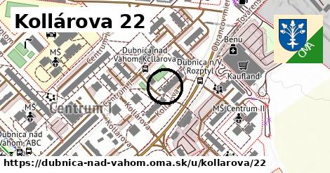 Kollárova 22, Dubnica nad Váhom