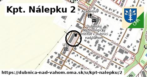 Kpt. Nálepku 2, Dubnica nad Váhom