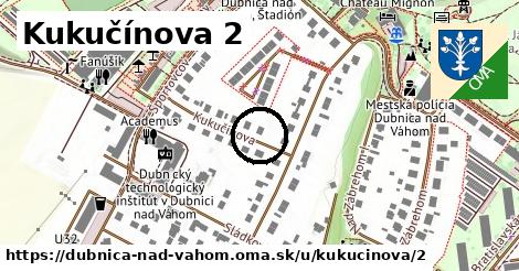 Kukučínova 2, Dubnica nad Váhom