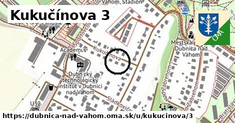 Kukučínova 3, Dubnica nad Váhom