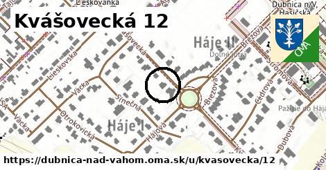 Kvášovecká 12, Dubnica nad Váhom