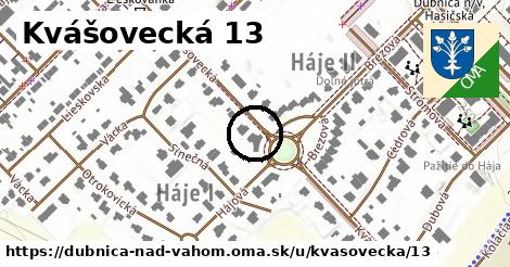 Kvášovecká 13, Dubnica nad Váhom