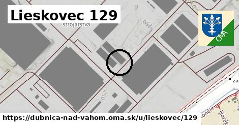 Lieskovec 129, Dubnica nad Váhom