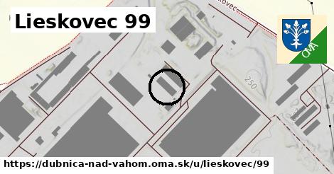 Lieskovec 99, Dubnica nad Váhom