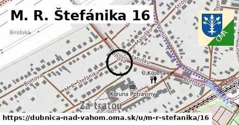 M. R. Štefánika 16, Dubnica nad Váhom