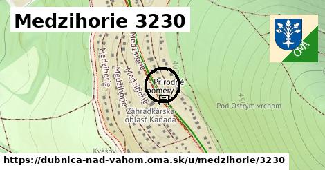 Medzihorie 3230, Dubnica nad Váhom